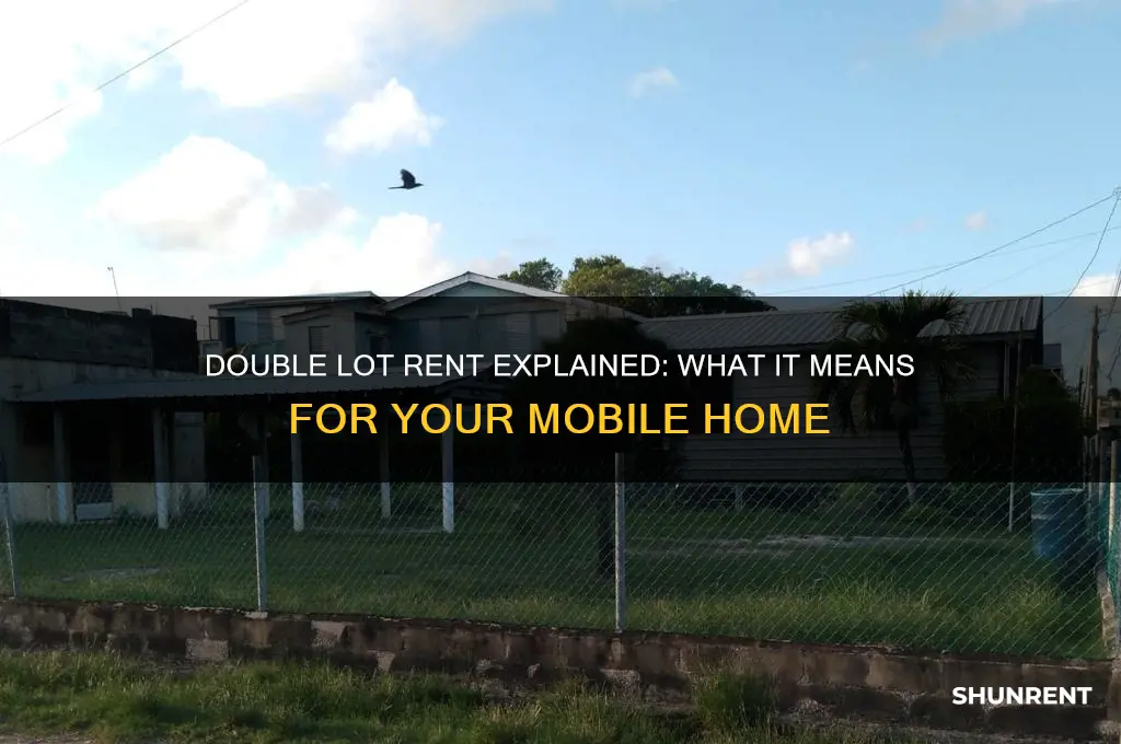 does double lot mean double lot rent