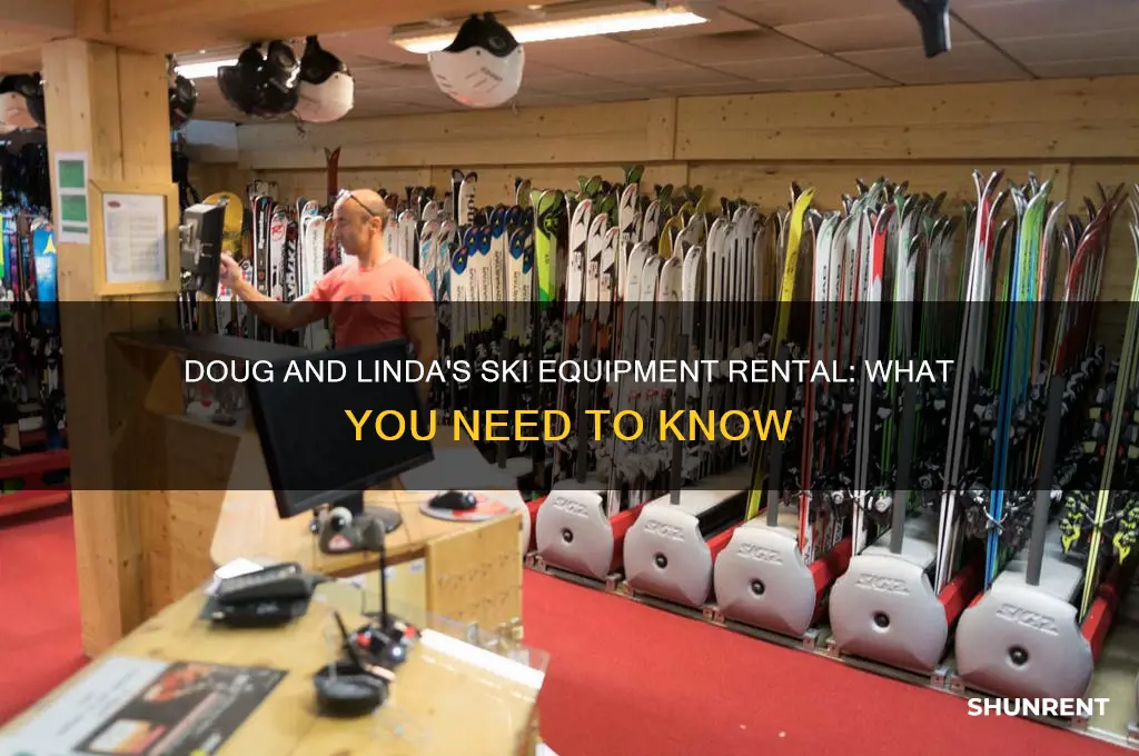 does doug and lindas rent ski equipment