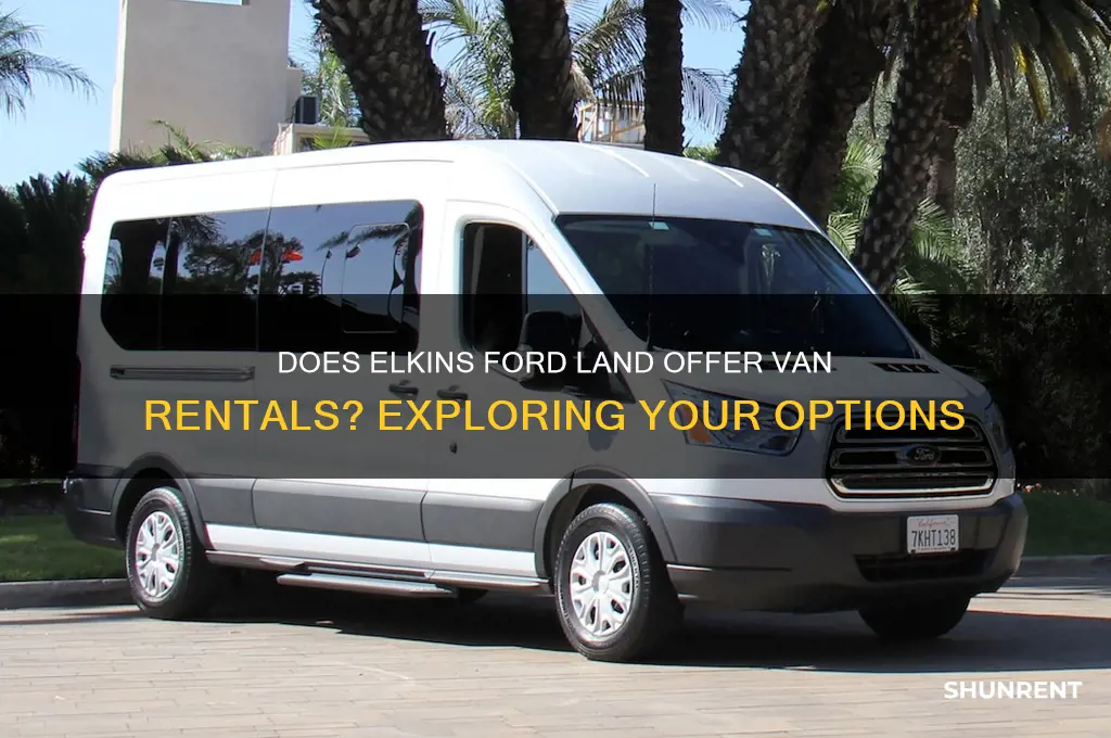 does elkins ford land rent vans out