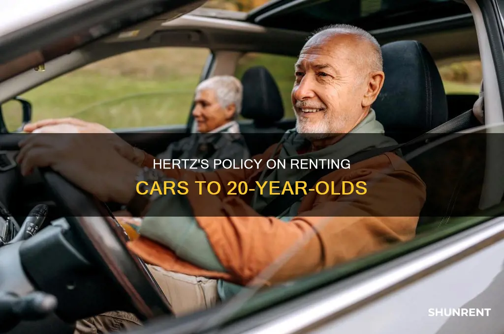 does hertz allow 20 years olds to rent