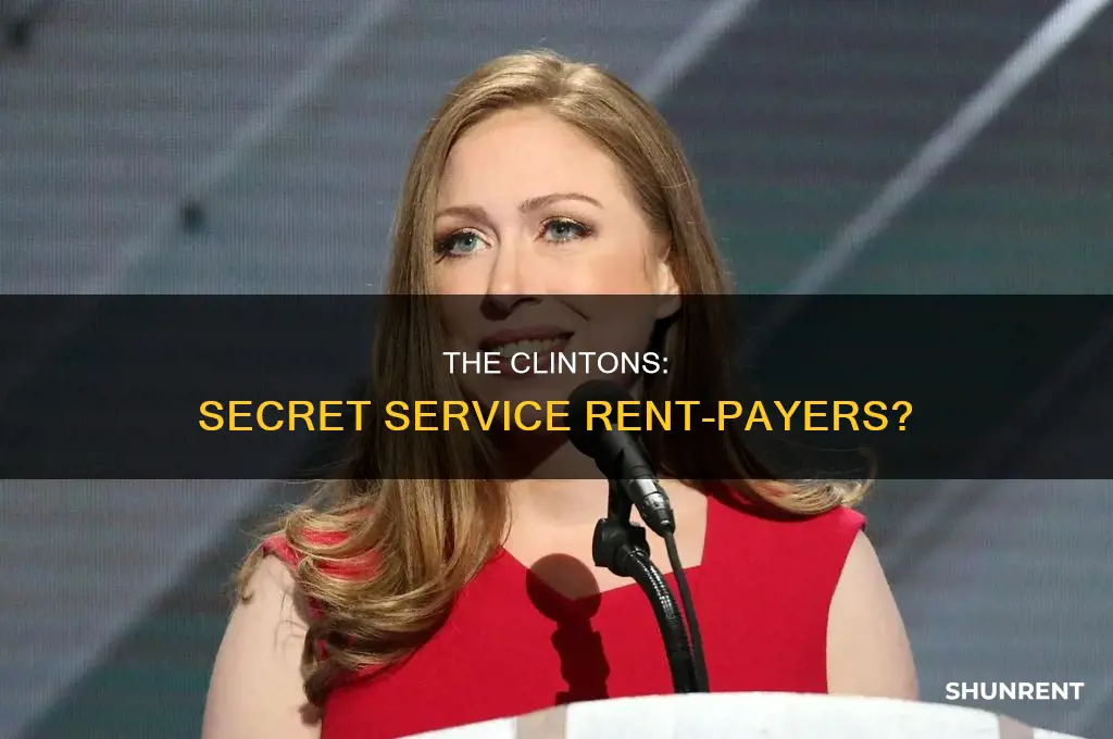 does hillery and bill charge the secret service rent