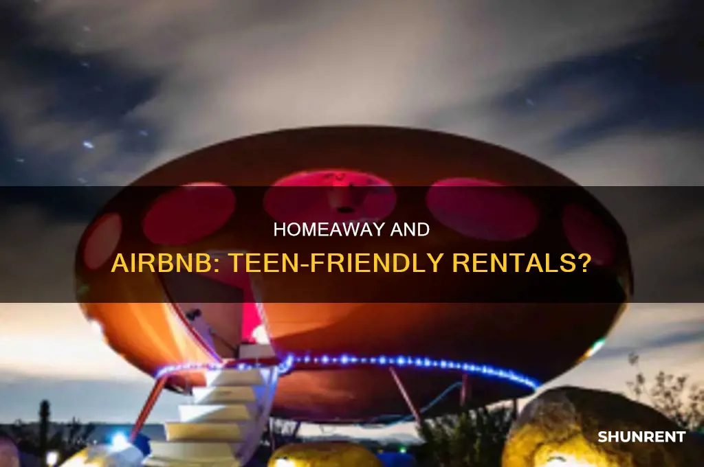does homeaway or airbnb rent to 17 year olds