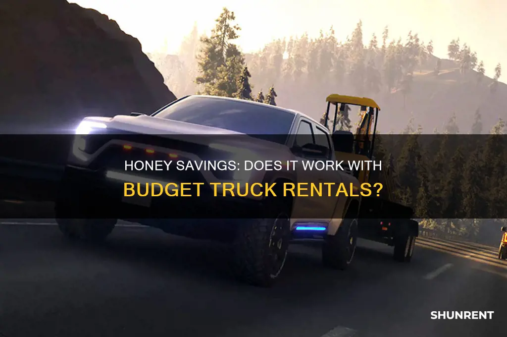 does honey work with budget truck rent