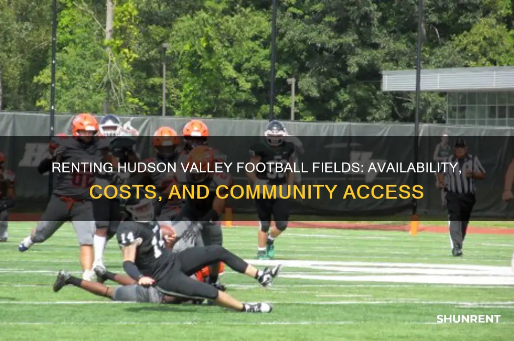 does hudson valley rent the football field