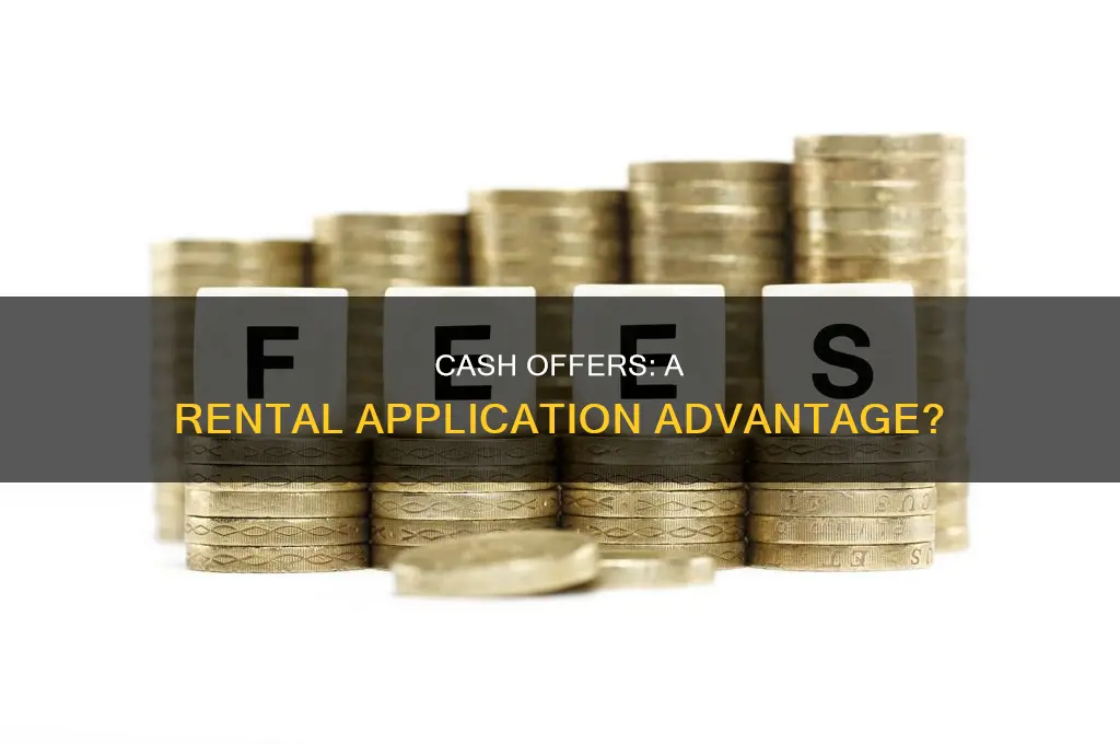 does it help to bring cash to renting application