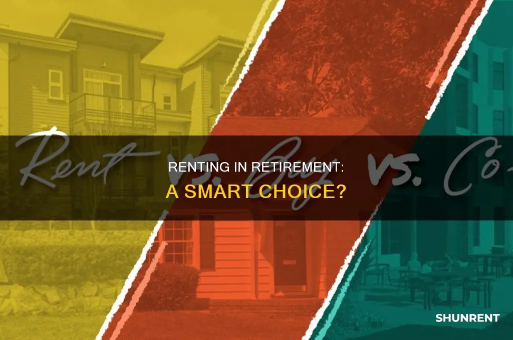 does it make sense to rent in retirement