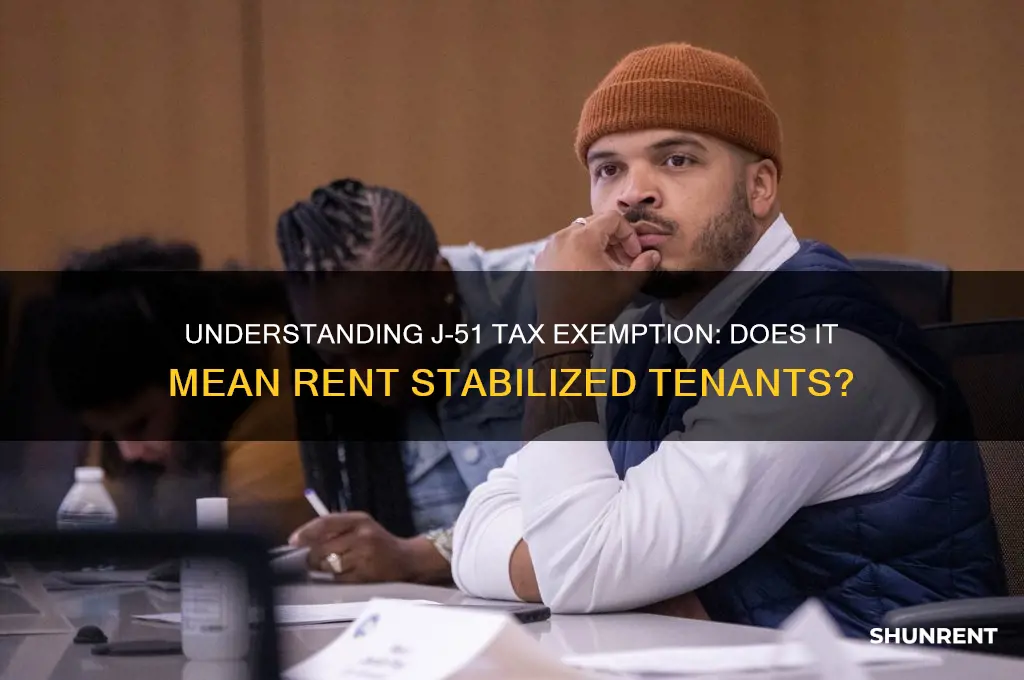does j51 mean tenants are rent stabilized