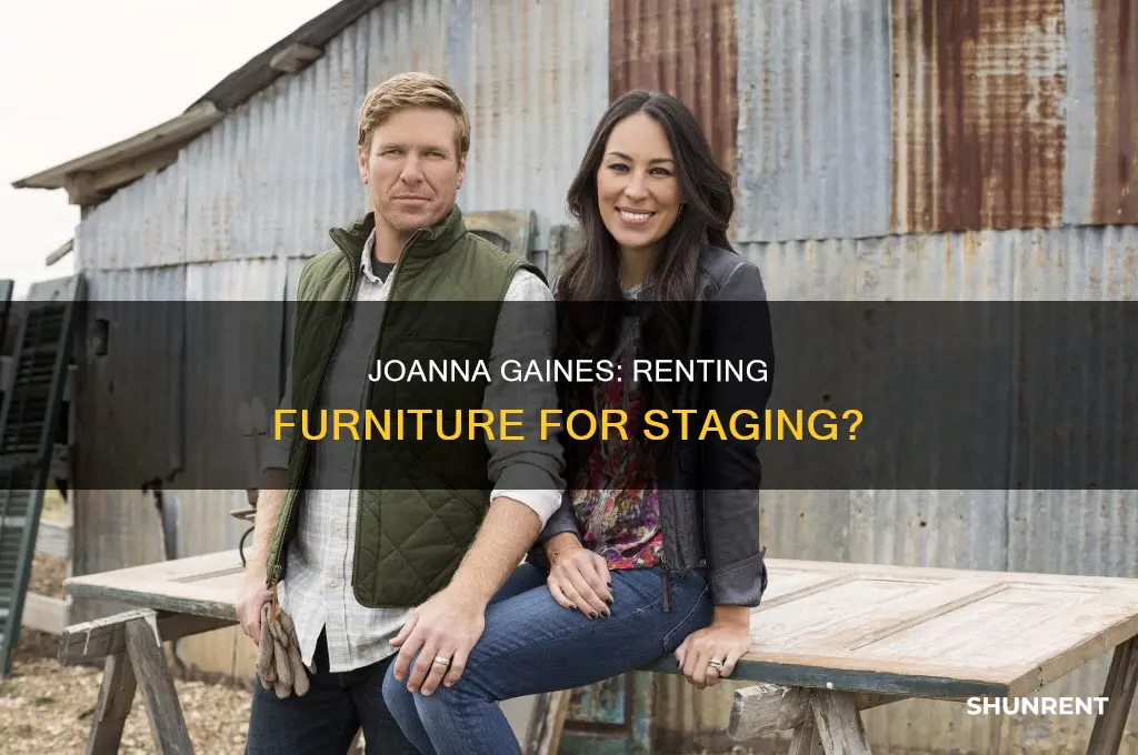 does joanna gaines rent her furniture for staginh