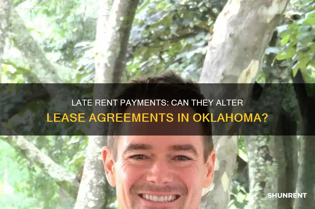 does late rent rountine change agreement inoklahoma