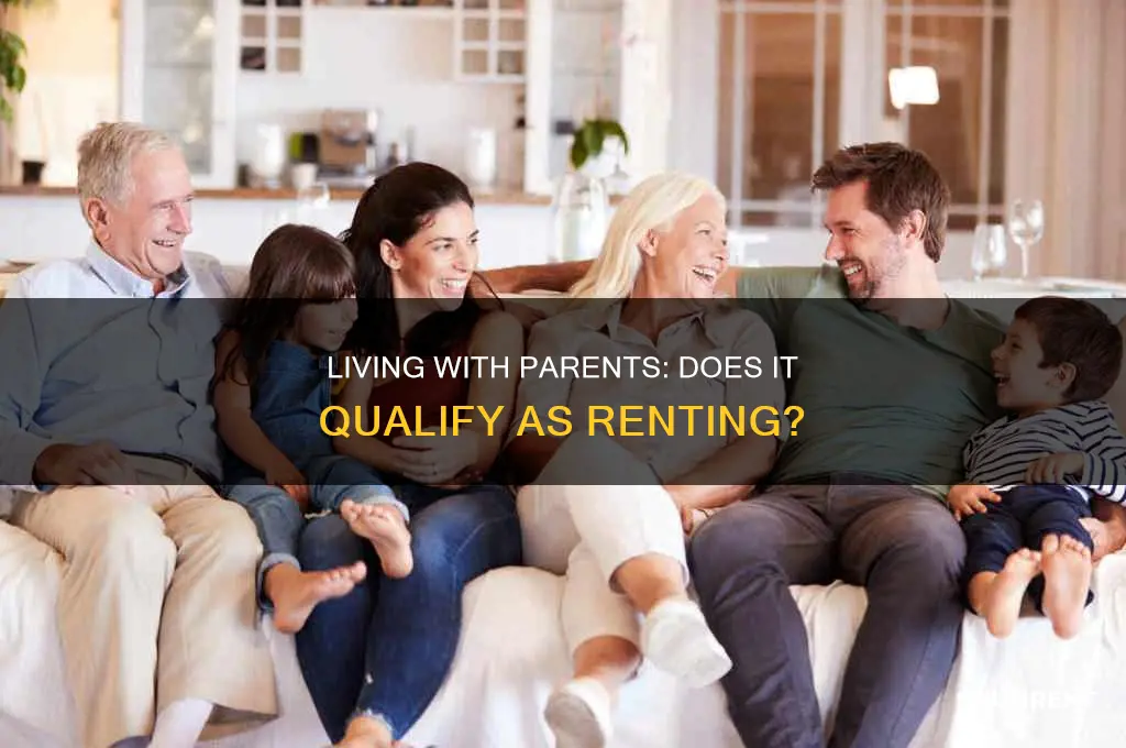 does living with parents count as renting