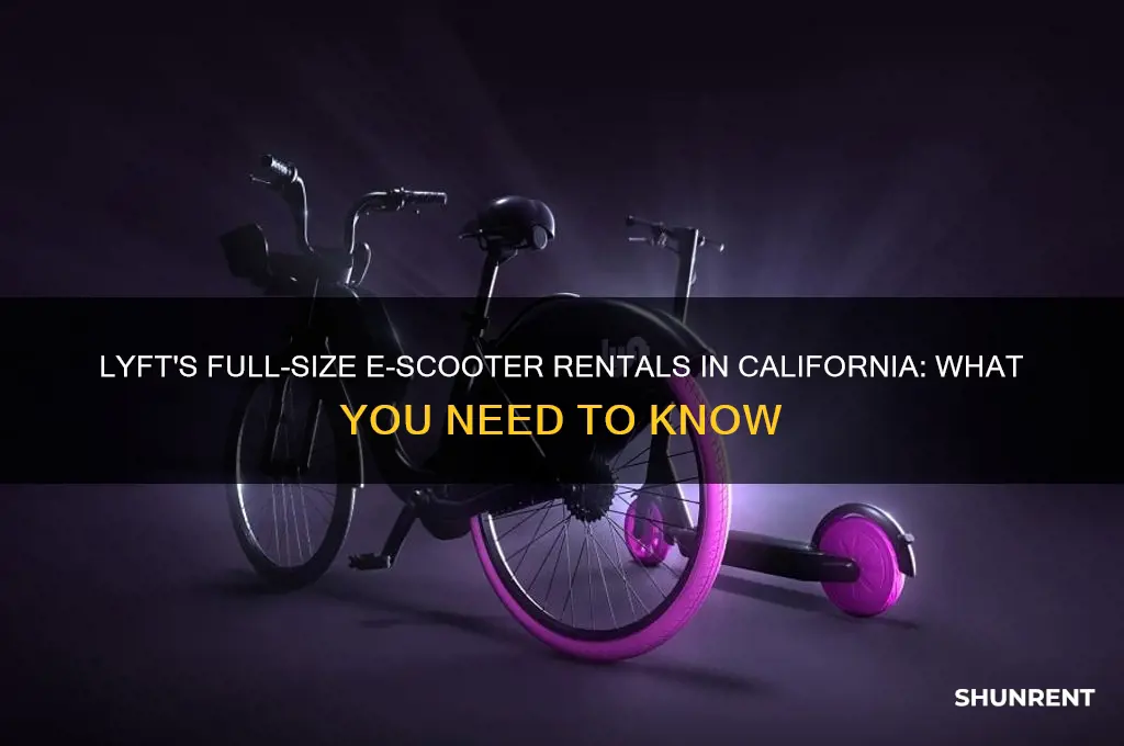 does lyft rent full size e-scooters ca