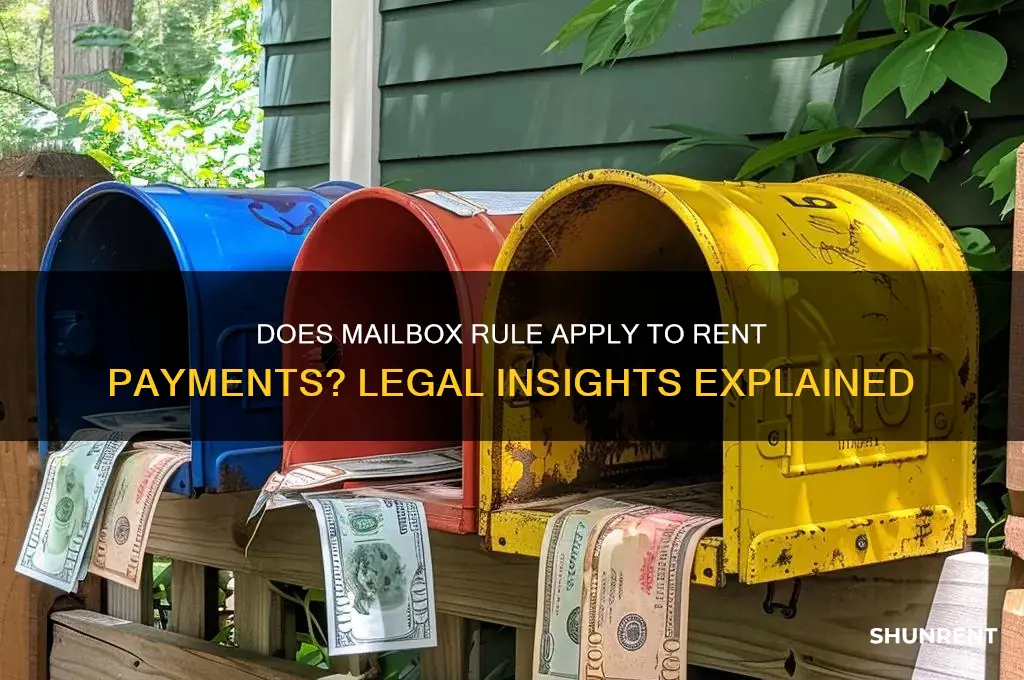 does mailbox rule apply to rent payments