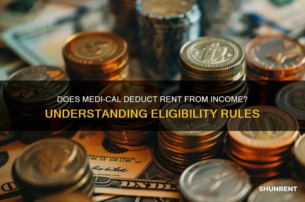 does medi-cal deduct rent from income