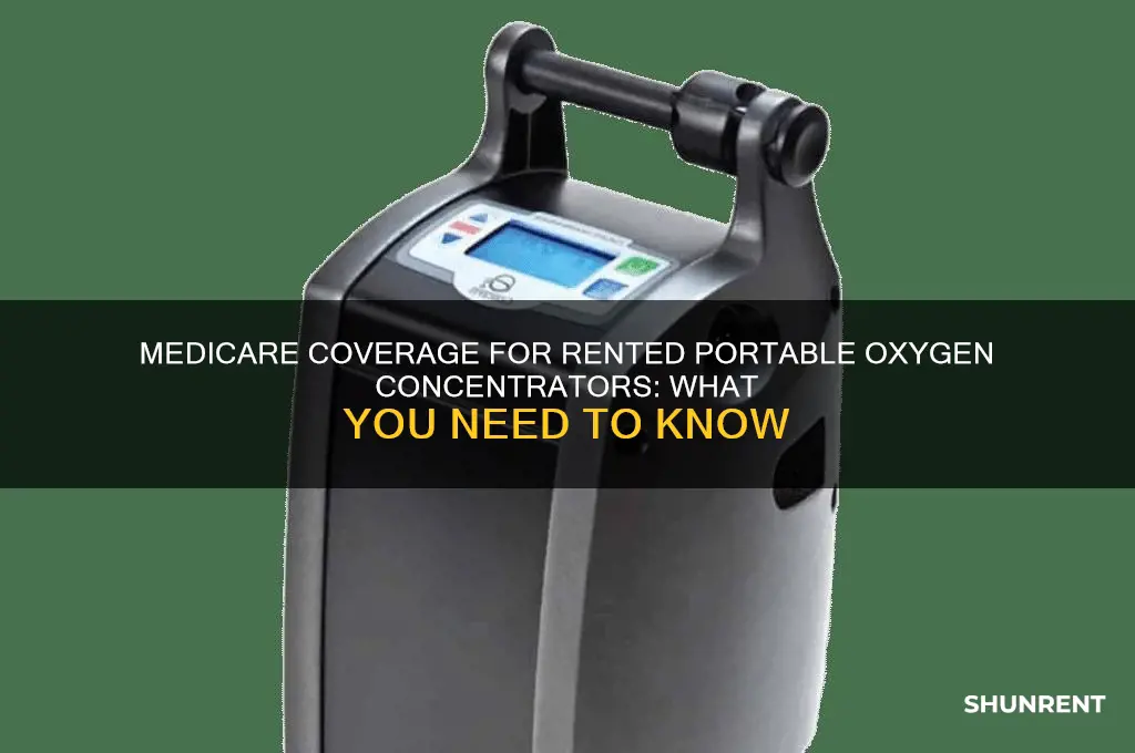 does medicare cover rented portable oxygen concentrators