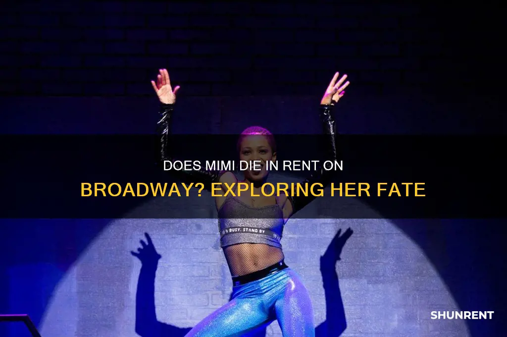 does mimi die in rent on broadway