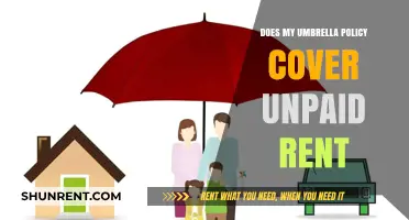 Does Your Umbrella Policy Cover Unpaid Rent? What You Need to Know