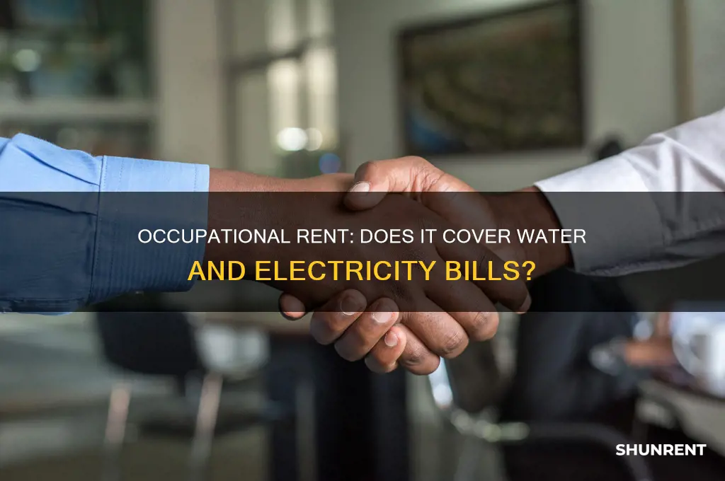does occupational rent include water and electricity