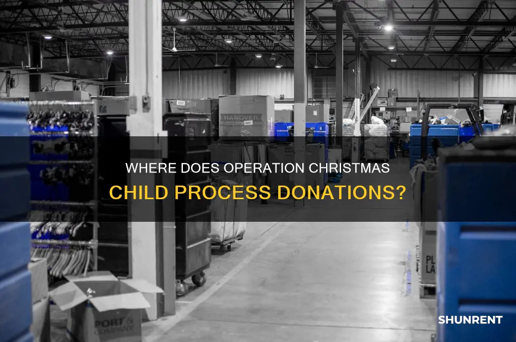 does operation christmas child rent warehouses for processing centers