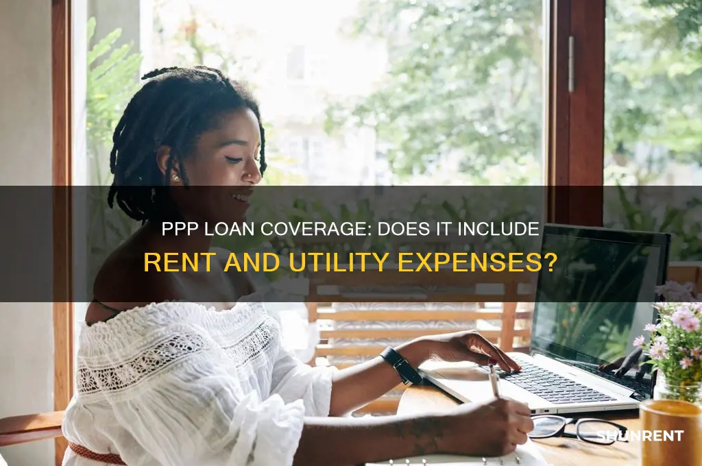 does ppp loan cover rent and utilities