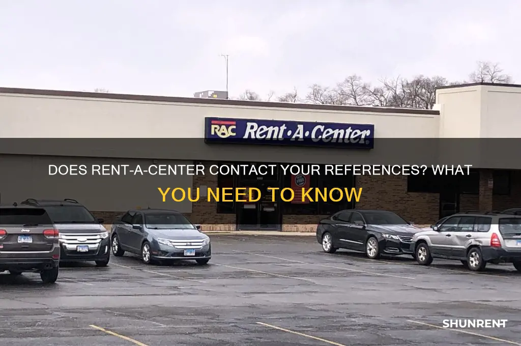 does rent a center call your references