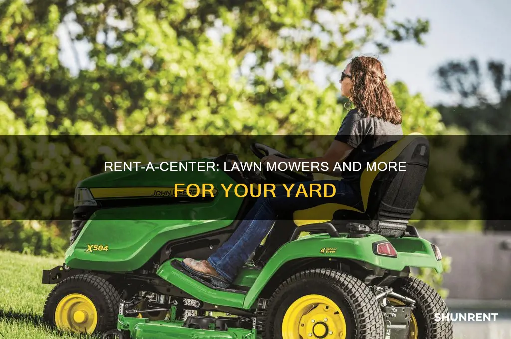 does rent-a-center have riding lawn mowers