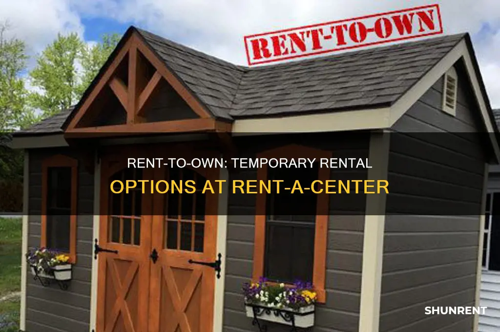 does rent a center let me rent temporarily