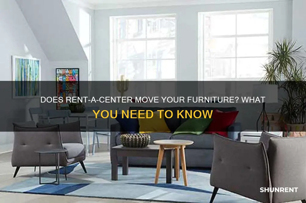 does rent a center move your furniture