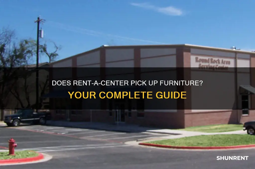 does rent a center pick up furniture