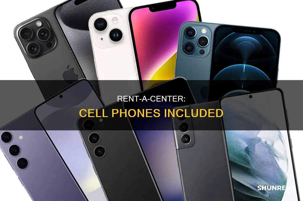 does rent a center really have cell phones