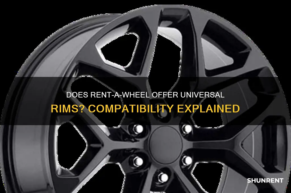 does rent a wheel have universal rims
