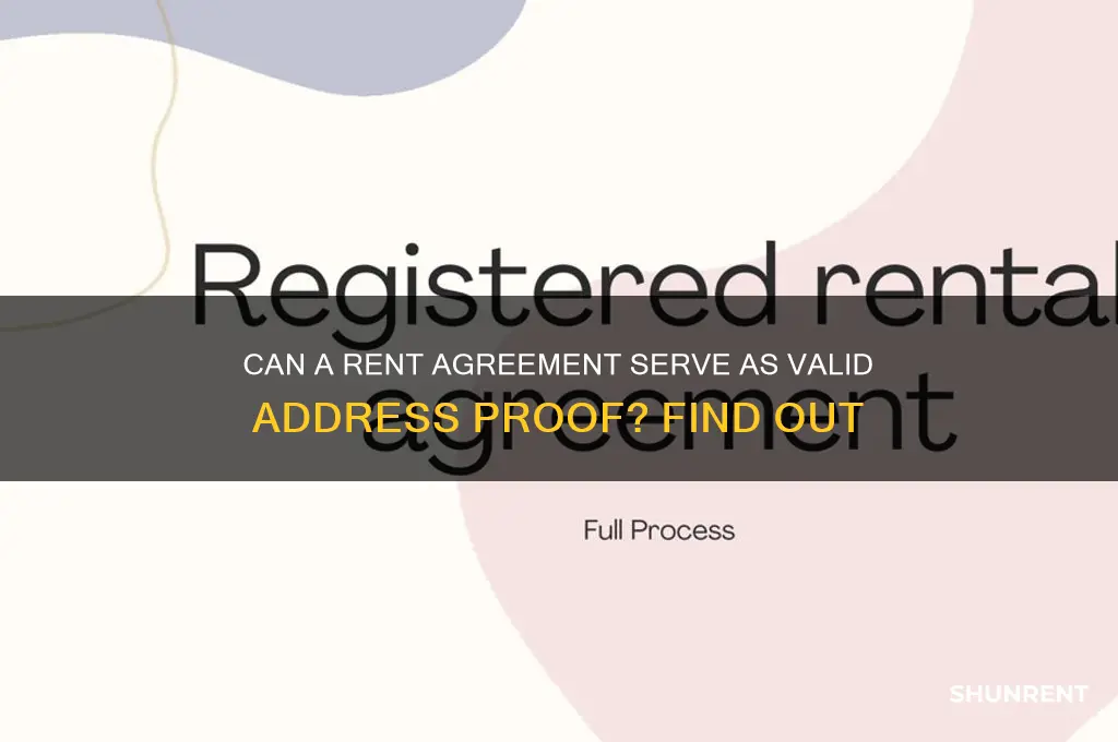 does rent agreement work as address proof