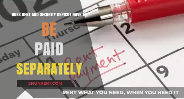 Rent and Security Deposit: Separate Payments?