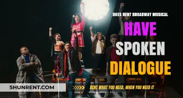 Rent Broadway Musical: Spoken Dialogue or Sung-Through Storytelling?