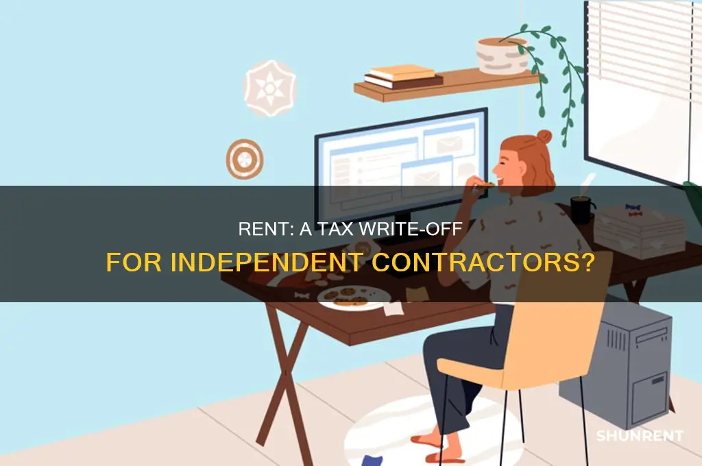 does rent count as a tax deduction for independent contractor