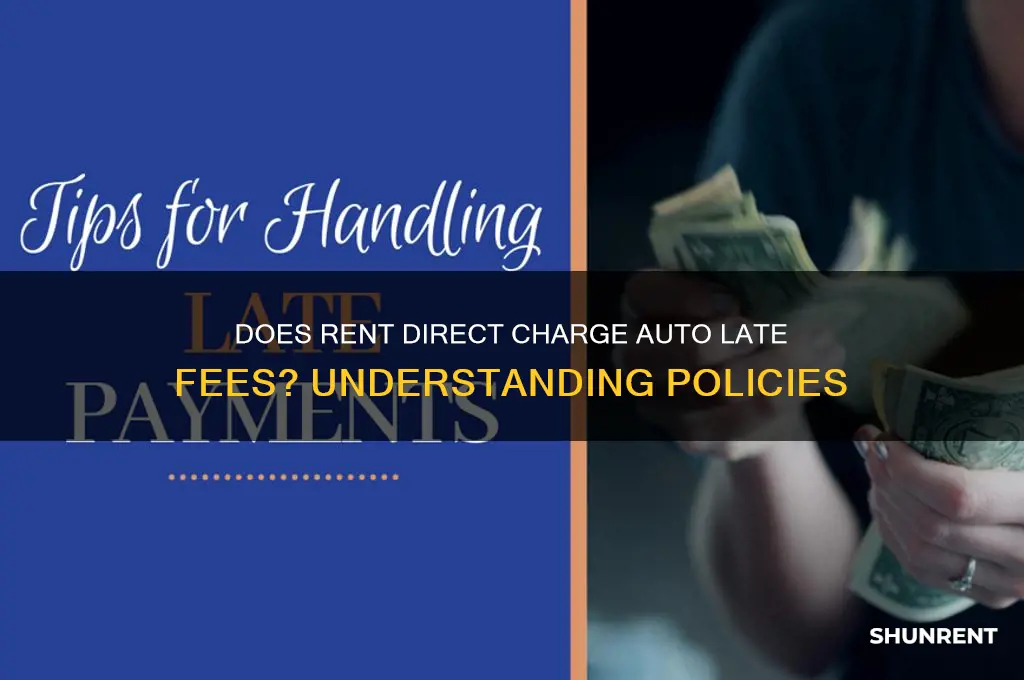 does rent direct do auto late fees
