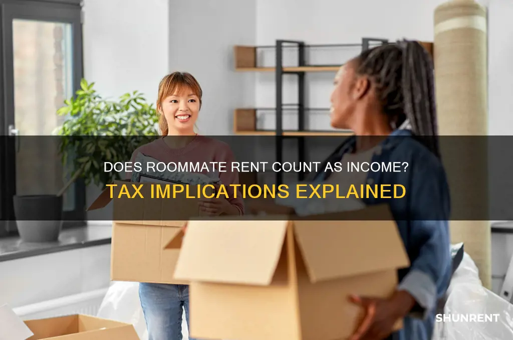 does rent from roommate count as income
