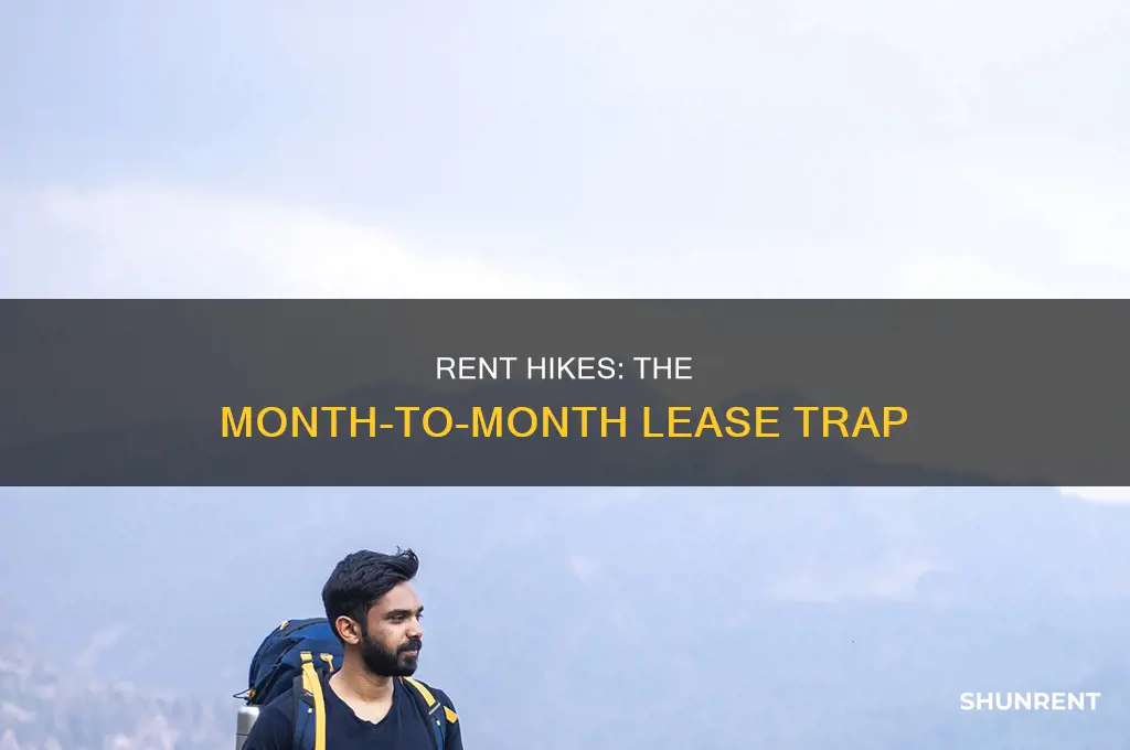 does rent go up when you go month to month