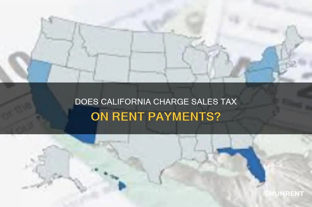 does rent have sales tax in california