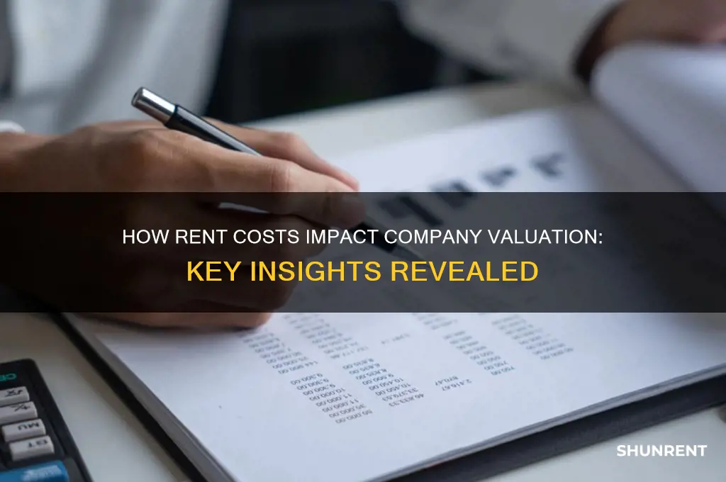 does rent influence valuation of a company