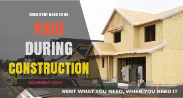 Rent During Construction: What's the Deal?