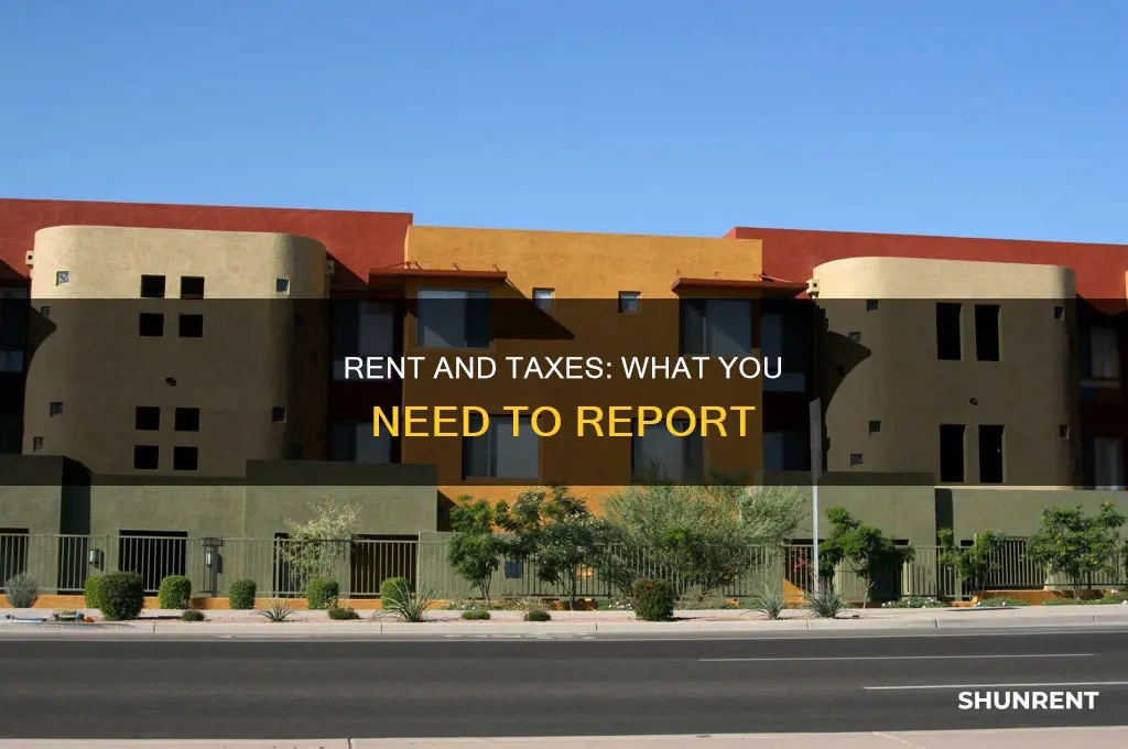 does rent need to be reported for taxes