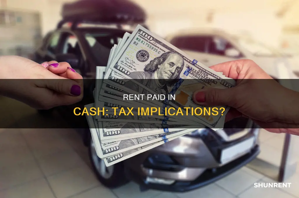 does rent paid on taxes have to be cash