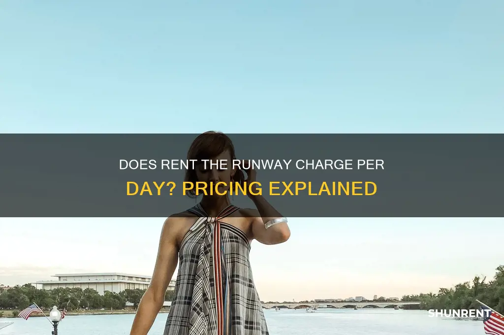 does rent the runway charge per day