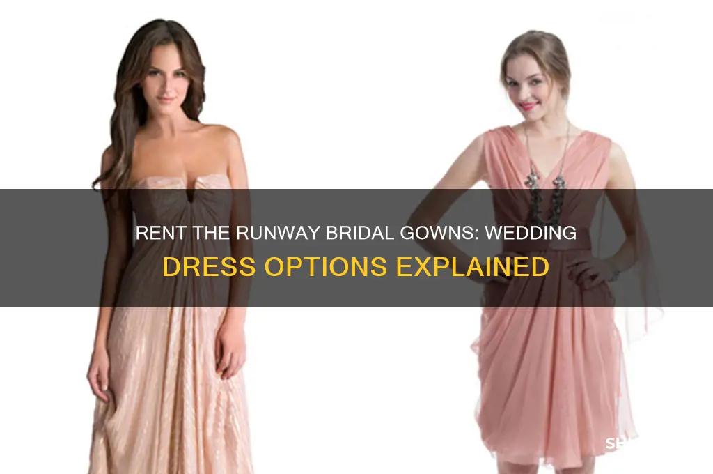 does rent the runway have bridal gowns