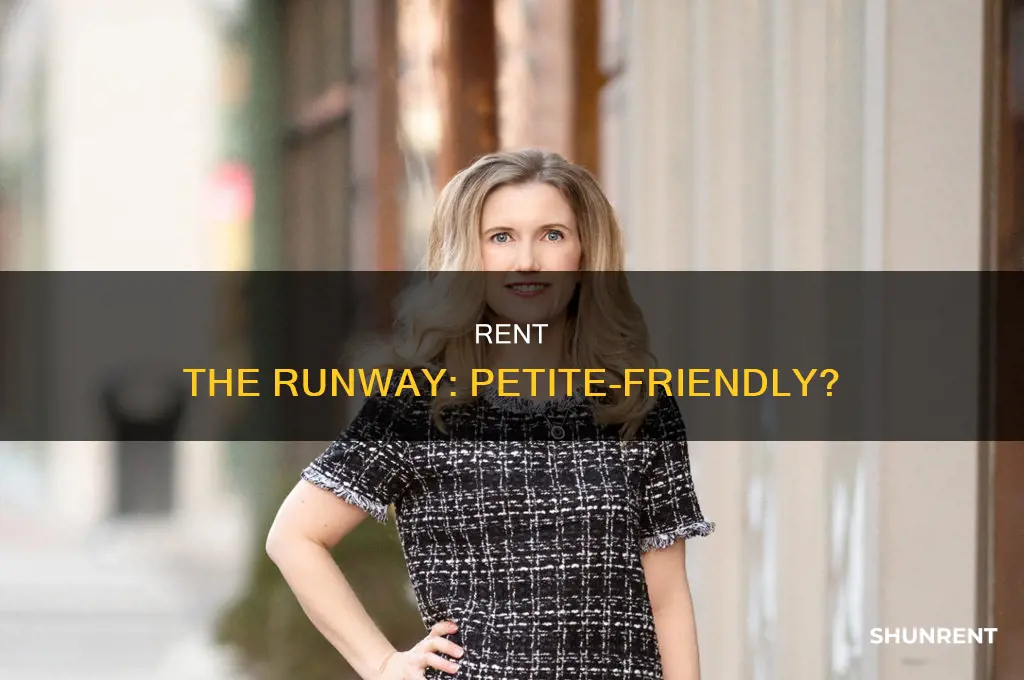 does rent the runway work for short people