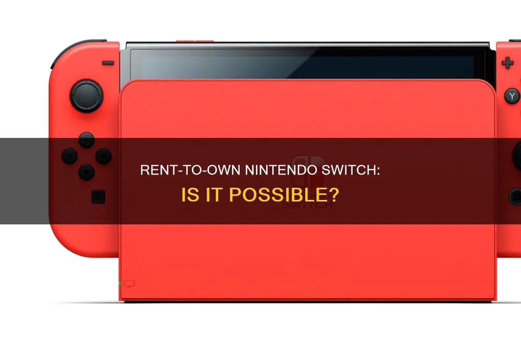 does rent to own have the nintendo switch
