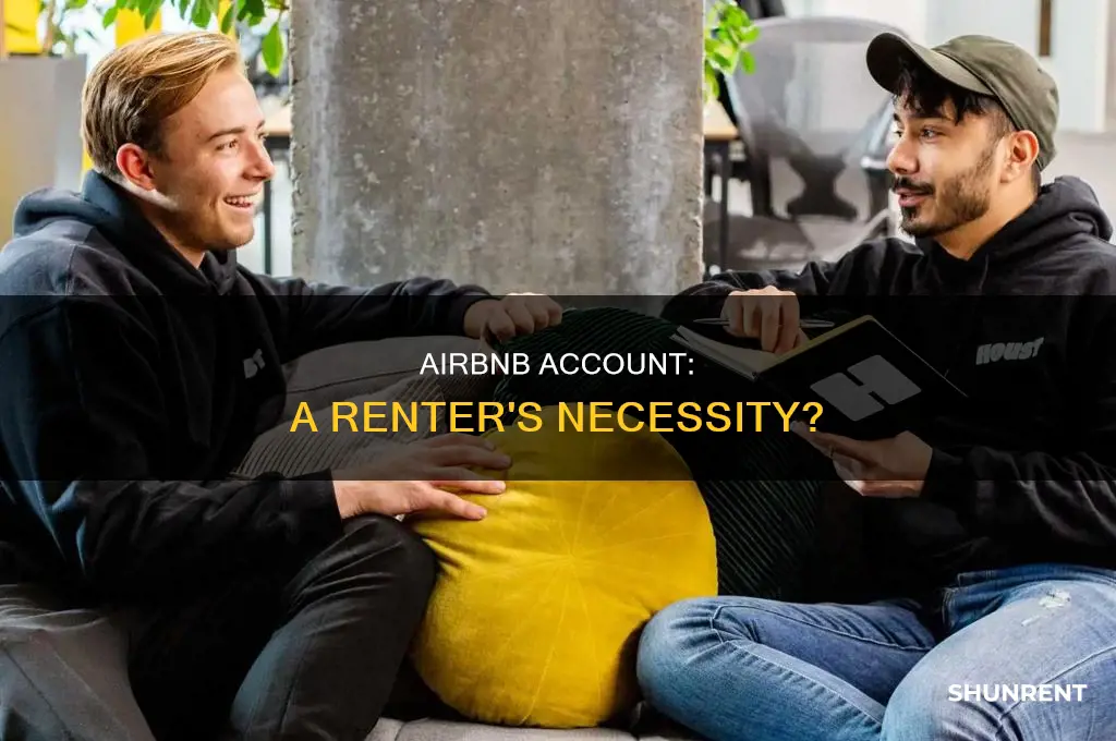 does renter need to create an account on airbnb