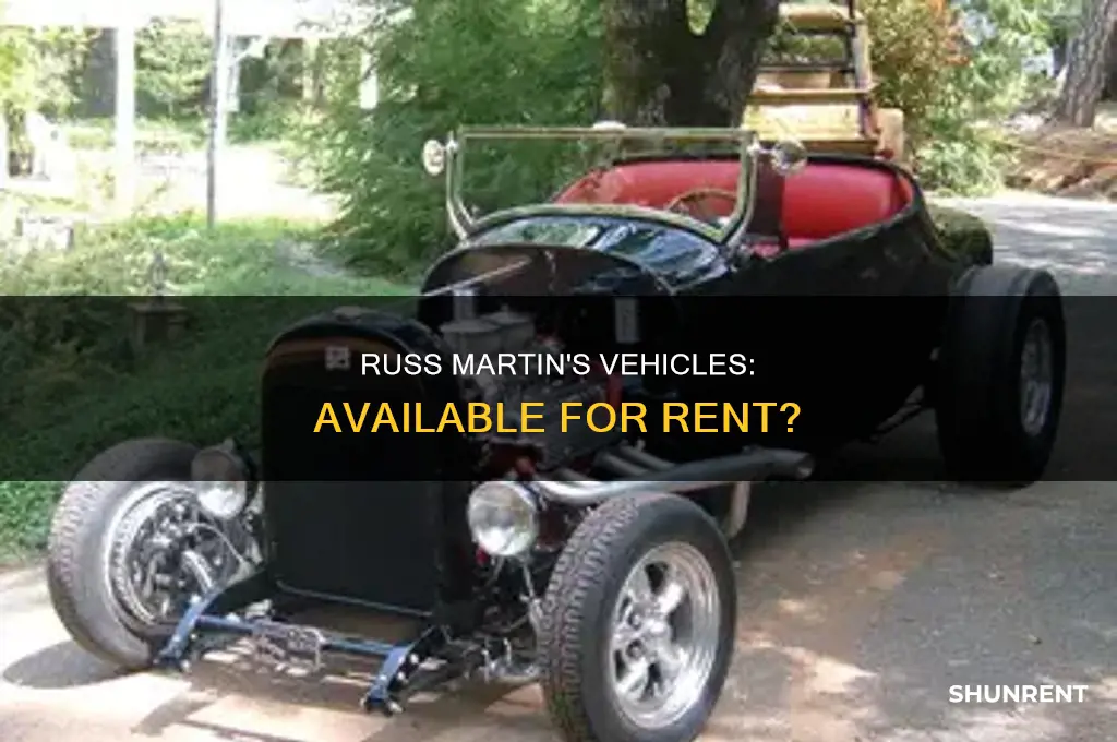 does russ martin rent his vehicles out for shows