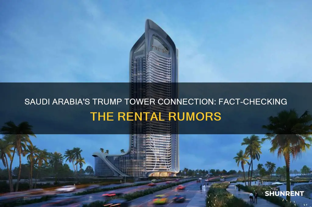 does saudia arabia rent in trump tower
