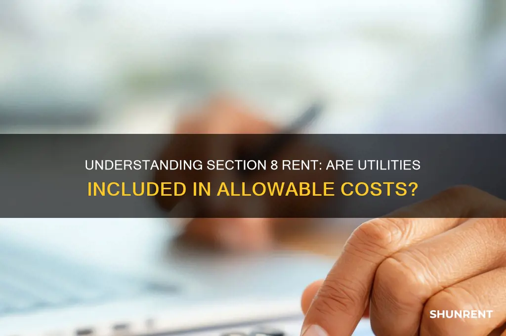does section 8 allowable rent include utilities